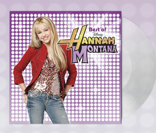 Hannah Montana - Best Of Hannah Montana Clear Vinyl Limited Edition - Spin City Records