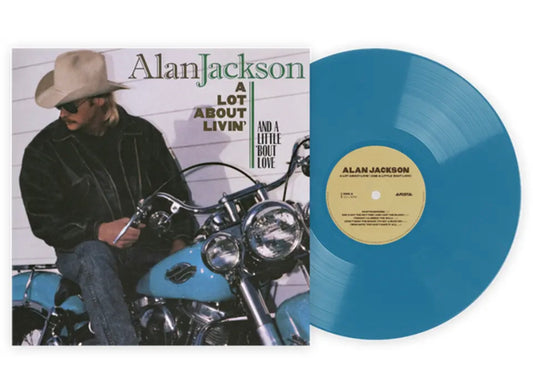 Alan Jackson - A Lot About Livin And A Little Bout Love VMP Mercury Blue Vinyl - Spin City Records