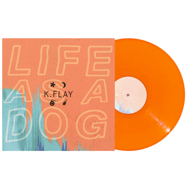 K. FLAY - LIFE AS A DOG ORANGE CRUSH VINYL