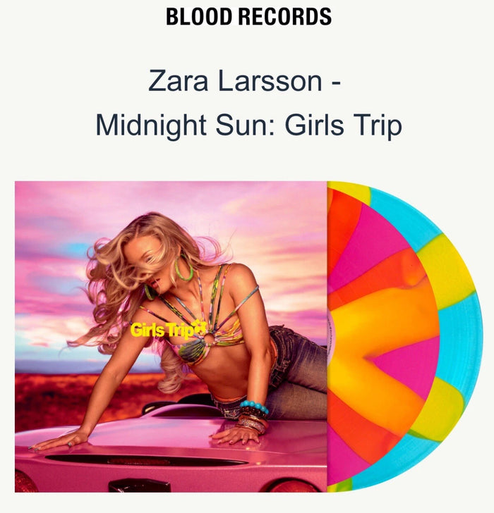 Zara Larsson - Midnight Sun Girls Trip Blood Records /5000