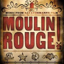 Moulin Rouge (Music From The Movie) SOUNDTRACK Baz Luhrman BLACK VINYL 2 LP - Spin City Records