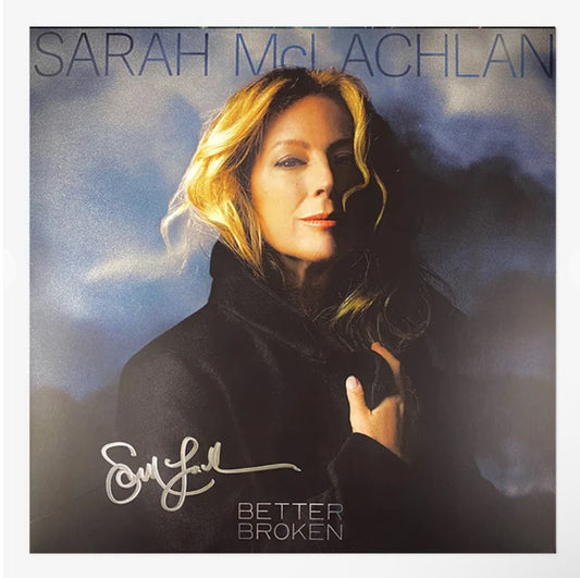 Sarah McLachlan Better Broken Signed Cover Black Vinyl LP Autographed